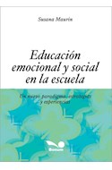 Papel EDUCACION EMOCIONAL Y SOCIAL EN LA ESCUELA UN NUEVO PARADIGMA ESTRATEGIAS Y EXPERIENCIAS