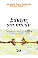 Papel EDUCAR SIN MIEDO CLAVES PARA PREVENIR EL MOBBING Y OTRO  S RIESGOS PSICOSOCIALES