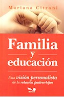 Papel FAMILIA Y EDUCACION UNA VISION PSICOANALISTA DE LA RELA  CION PADRES-HIJOS