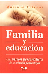 Papel FAMILIA Y EDUCACION UNA VISION PSICOANALISTA DE LA RELA  CION PADRES-HIJOS