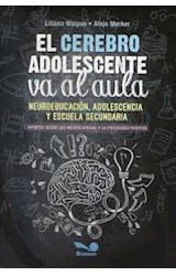 Papel CEREBRO ADOLESCENTE VA AL AULA NEUROEDUCACION ADOLESCENCIA Y ESCUELA SECUNDARIA