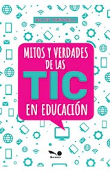 Papel MITOS Y VERDADES DE LAS TIC EN EDUCACION