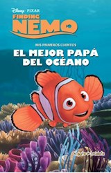 Papel MEJOR PAPA DEL OCEANO [DISNEY PIXAR FINDING NEMO] (MIS PRIMEROS CUENTOS) (CARTONE)