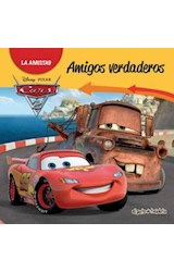 Papel AMIGOS VERDADEROS LA AMISTAD [DISNEY PIXAR CARS 2] (COLECCION VALORES) (CARTONE)