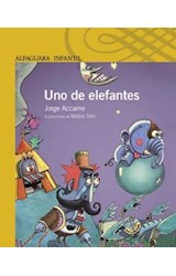 Papel UNO DE ELEFANTES (COLECCION LA MAQUINA DE LOS CUENTOS) (CARTONE)