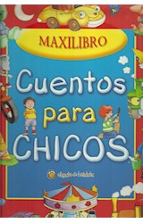 Papel CUENTOS PARA CHICOS (COLECCION MAXILIBRO) (CARTONE)