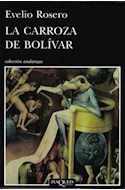 Papel CARROZA DE BOLIVAR (COLECCION ANDANZAS 772) (RUSTICA)