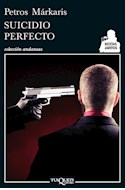 Papel SUICIDIO PERFECTO (COLECCION ANDANZAS)
