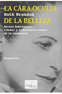 Papel CARA OCULTA DE LA BELLEZA HELENA RUBINSTEIN L'OREAL Y LA HISTORIA TURBIA DE LA COSMETICA