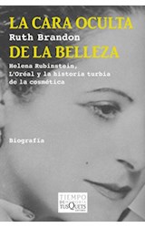 Papel CARA OCULTA DE LA BELLEZA HELENA RUBINSTEIN L'OREAL Y LA HISTORIA TURBIA DE LA COSMETICA