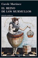 Papel REINO DE LOS MURMULLOS (COLECCION ANDANZAS)