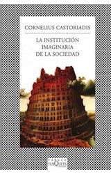 Papel INSTITUCION IMAGINARIA DE LA SOCIEDAD (COLECCION FABULA  )