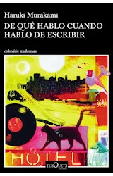 Papel DE QUE HABLO CUANDO HABLO DE ESCRIBIR (COLECCION ANDANZAS 903) (RUSTICA)