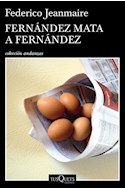 Papel FERNANDEZ MATA A FERNANDEZ (COLECCION ANDANZAS)
