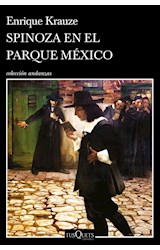 Papel SPINOZA EN EL PARQUE MEXICO (COLECCION ANDANZAS)