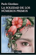 Papel SOLEDAD DE LOS NUMEROS PRIMOS (COLECCION ANDANZAS 1046)
