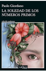Papel SOLEDAD DE LOS NUMEROS PRIMOS (COLECCION ANDANZAS 1046)