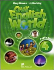 Papel OUR ENGLISH WORLD 4 PUPIL'S BOOK