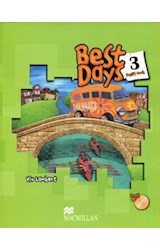 Papel BEST DAYS 3 PUPIL'S BOOK (C/SONGS CD)