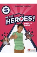 Papel WE ARE HEROES 5 PUPIL'S BOOK MACMILLAN [A1-A2] (NOVEDAD 2020)