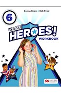 Papel WE ARE HEROES 6 WORKBOOK MACMILLAN [A1-A2] (NOVEDAD 2020)