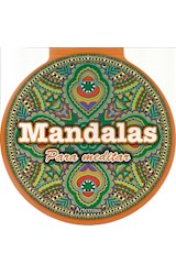 Papel MANDALAS PARA MEDITAR (COLECCION MANDALAS DE LAS ESFERAS) (RUSTICO)