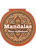 Papel MANDALAS PARA REFLEXIONAR (COLECCION MANDALAS DE LAS ESFERAS) (RUSTICO)