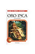 Papel ORO INCA (COLECCION ELIGE TU PROPIA AVENTURA 10)