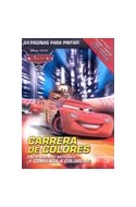 Papel CARRERA DE COLORES ENCIENDE TUS MOTORES Y COMIENZA A COLOREAR (DISNEY PIXAR CARS 2)
