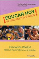 Papel EDUCAR HOY EL NIÑO DE 3 A 9 AÑOS (RUSTICA)