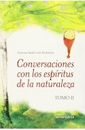 Papel CONVERSACIONES CON LOS ESPIRITUS DE LA NATURALEZA TOMO II (RUSTICA)