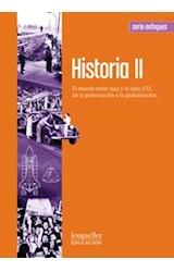 Papel HISTORIA 2 LONGSELLER EL MUNDO ENTRE 1945 Y EL SIGLO XX I DE LA POLARIZACION A LA GLOBALIZA