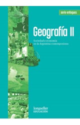 Papel GEOGRAFIA 2 LONGSELLER SOCIEDAD Y ECONOMIA EN LA ARGENTINA CONTEMPORANEA (SERIE ENFOQUES)