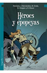 Papel HEROES Y EPOPEYAS (COLECCION ESENCIALES)