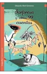 Papel SORPRESA Y OTROS 99 CUENTOS (COLECCION ESENCIALES)