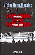 Papel DEMANDA CONTRA DEMANDA MAGNETTO VS VICTOR HUGO (COLECCION POLITICA)
