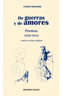 Papel DE GUERRAS Y DE AMORES POEMAS 1939-1944 Y OTROS ESCRITOS INTIMOS (POESIA CLASICA Y CONTEMPORANEA)