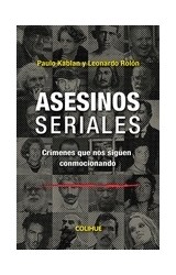 Papel ASESINOS SERIALES CRIMENES QUE NOS SIGUEN CONMOCIONANDO
