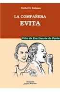 Papel COMPAÑERA EVITA VIDA DE EVA DUARTE DE PERON (COLECCION GRANDES BIOGRAFIAS)