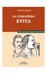Papel COMPAÑERA EVITA VIDA DE EVA DUARTE DE PERON (COLECCION GRANDES BIOGRAFIAS)