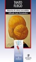 Papel TANTO FUEGO HISTORIAS DE ALMAS ENCENDIDAS (VOLVER A SOÑ  AR)