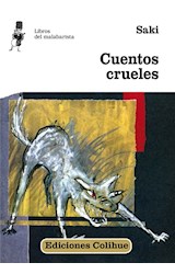 Papel CUENTOS CRUELES (COLECCION LIBROS DEL MALABARISTA)