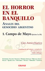 Papel HORROR EN EL BANQUILLO CAMPO DE MAYO [JUICIOS I A IX] (ANALES DEL GENOCIDIO ARGENTINO 1)