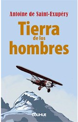 Papel TIERRA DE LOS HOMBRES [GANADORA DEL GRAN PREMIO DE NOVELA DE LA ACADEMIA FRANCESA 1939]