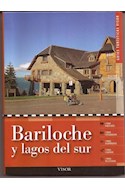 Papel BARILOCHE Y LAGOS DEL SUR (GUIAS TURISTICAS VISOR)