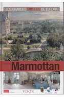 Papel MUSEO MARMOTTAN PARIS [C/DVD] (LOS GRANDES MUSEOS DE EUROPA) (CARTONE)