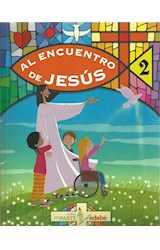 Papel AL ENCUENTRO DE JESUS 2 EDEBE (SERIE SER PARTE) (NOVEDAD 2016)