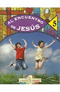 Papel AL ENCUENTRO DE JESUS 5 EDEBE (SERIE SER PARTE) (NOVEDAD 2016)