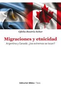 Papel MIGRACIONES Y ETNICIDAD ARGENTINA Y CANADA LOS EXTREMOS  SE TOCAN (SERIE TESIS)