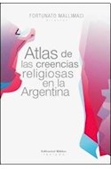 Papel ATLAS DE LAS CREENCIAS RELIGIOSAS EN LA ARGENTINA (SERI  E LEXICON)